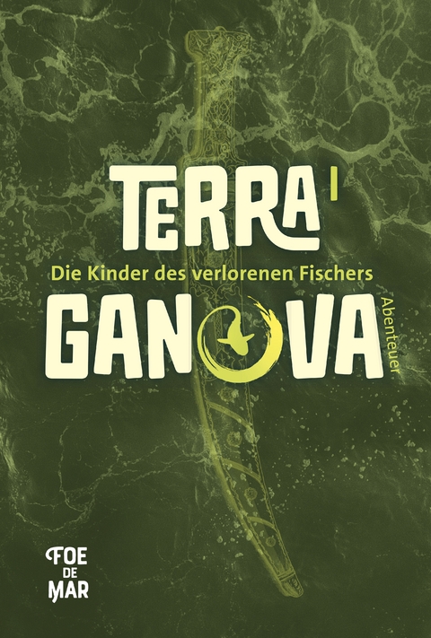Die Kinder des verlorenen Fischers - Foe de Mar