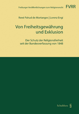 Von Freiheitsgew&auml;hrung und Exklusion - Lorenz Engi