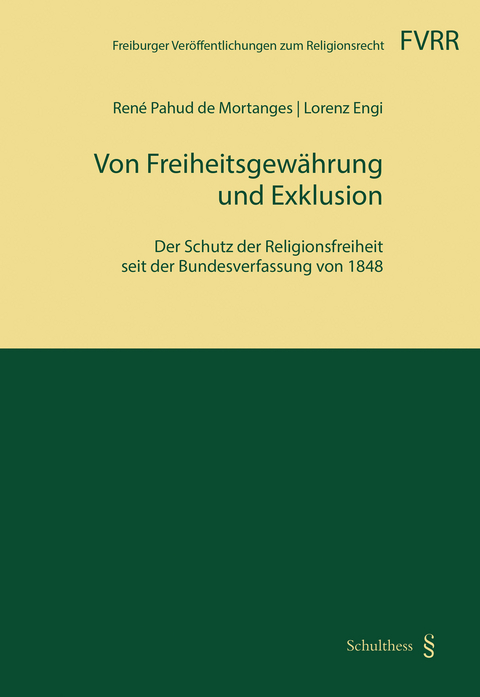 Von Freiheitsgew&auml;hrung und Exklusion - Lorenz Engi