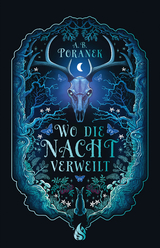 Wo die Nacht verweilt - A. B. Poranek