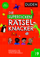 Die superdicken R&auml;tselknacker &ndash; ab 7 Jahren (Band 9) - Janine Eck, Kristina Offermann