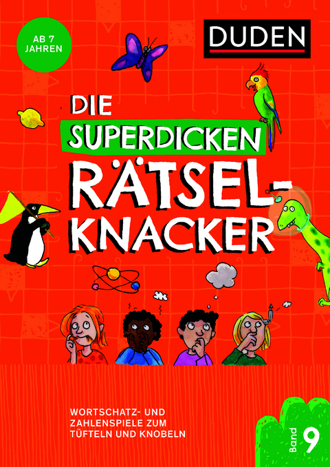 Die superdicken R&auml;tselknacker &ndash; ab 7 Jahren (Band 9) - Janine Eck, Kristina Offermann