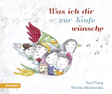 Was ich dir zur Taufe wünsche - Toni Fiung
