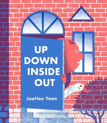 Up Down Inside Out - Joohee Yoon