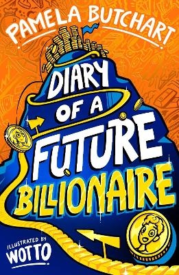 Diary of a Future Billionaire - Pamela Butchart