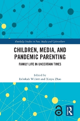 Children, Media, and Pandemic Parenting