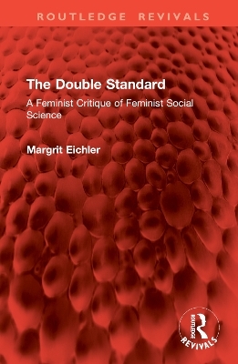 The Double Standard - Margrit Eichler