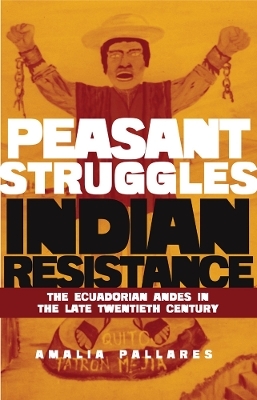 From Peasant Struggles to Indian Resistance - Amalia Pallares