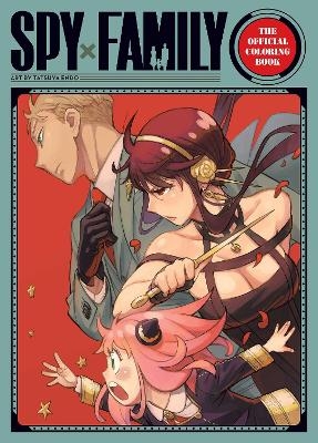 Spy x Family: The Official Coloring Book - Tatsuya Endo
