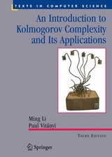 An Introduction to Kolmogorov Complexity and Its Applications - Ming Li, Paul M.B. Vitányi
