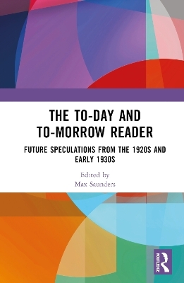 The To-day and To-morrow Reader - 