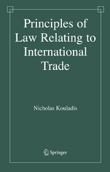 Principles of Law Relating to International Trade - Nicholas Kouladis