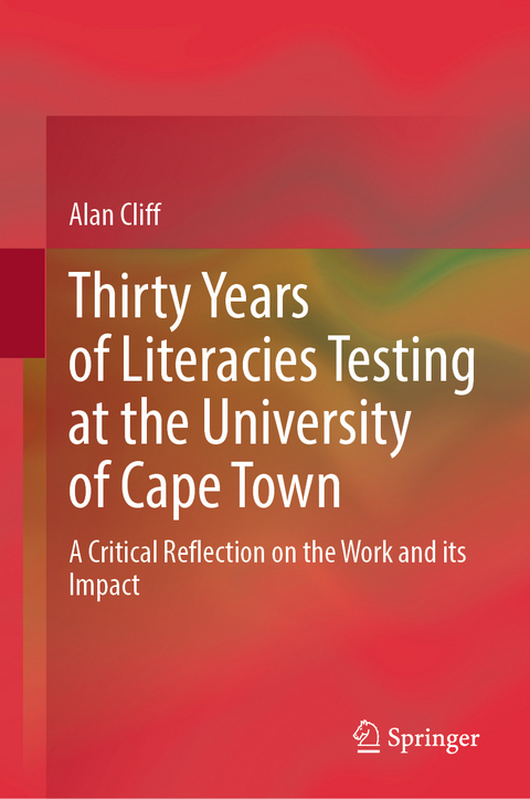 Thirty Years of Literacies Testing at the University of Cape Town - Alan Cliff