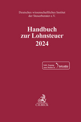 Handbuch zur Lohnsteuer 2024 - Deutsches wissenschaftliches Institut der Steuerberater e.V.