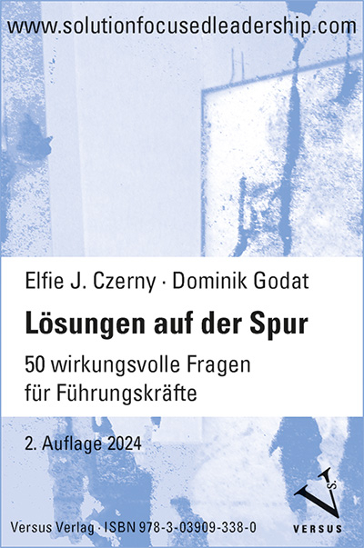 Lösungen auf der Spur - Elfie J. Czerny, Dominik Godat