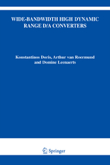 Wide-Bandwidth High Dynamic Range D/A Converters - Konstantinos Doris, Arthur H.M. van Roermund, Domine Leenaerts