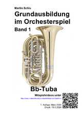 Grundausbildung im Orchesterspiel, Bb-Tuba, Band 1 - Martin Schlu