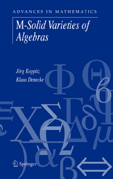 M-Solid Varieties of Algebras - J&ouml;rg Koppitz, Klaus Denecke