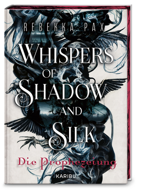 Whispers of Shadow and Silk (Band 1) &ndash; Die Prophezeiung - Rebekka Pax