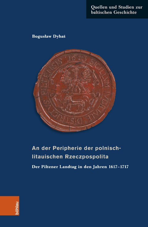 An der Peripherie der polnisch-litauischen Rzeczpospolita - Bogusław Dybaś