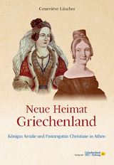 Neue Heimat Griechenland - Genevi&egrave;ve L&uuml;scher