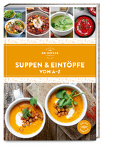 Suppen & Eintöpfe von A–Z - Dr. Oetker Verlag