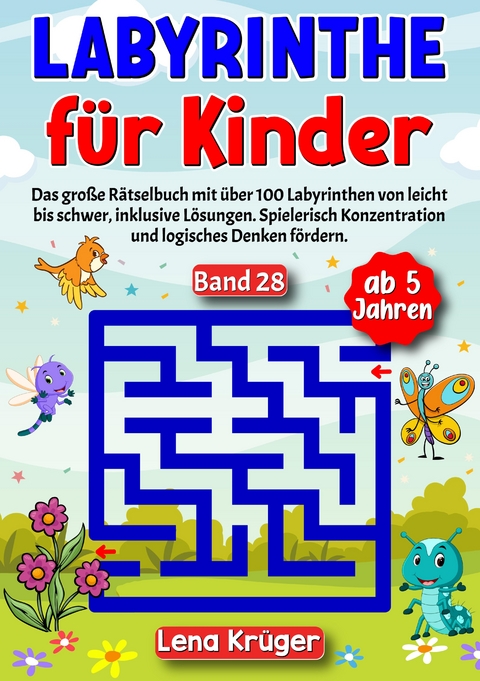 Labyrinthe f&uuml;r Kinder ab 5 Jahren - Band 28 - Lena Kr&uuml;ger