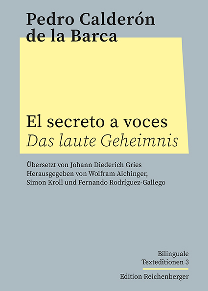 El secreto a voces / Das laute Geheimnis - Pedro Calder&oacute;n de la Barca