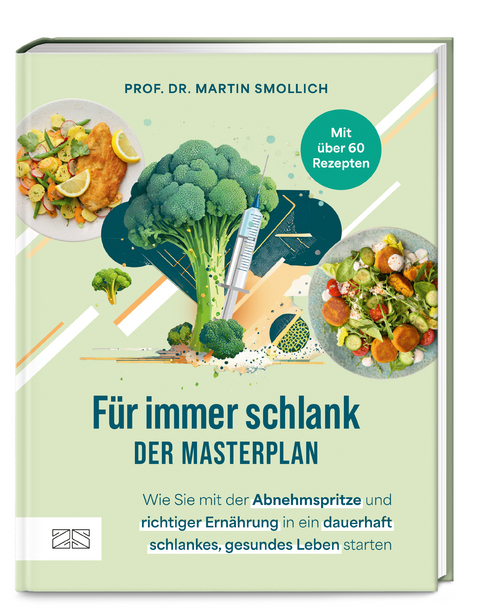 F&uuml;r immer schlank &ndash; der Masterplan - Martin Smollich