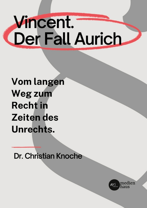 Vincent. Der Fall Aurich - Christian Knoche