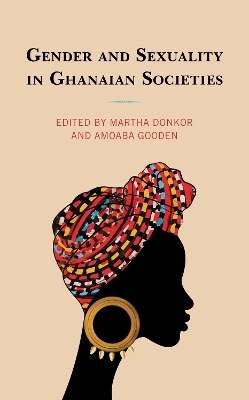 Gender and Sexuality in Ghanaian Societies - 