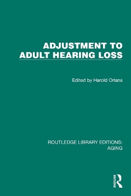 Adjustment to Adult Hearing Loss