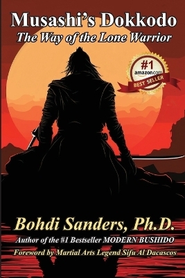 Musashi's Dokkodo - Bohdi Sanders