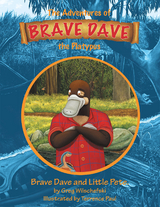 Brave Dave and Little Pete - Greg Wilschefski