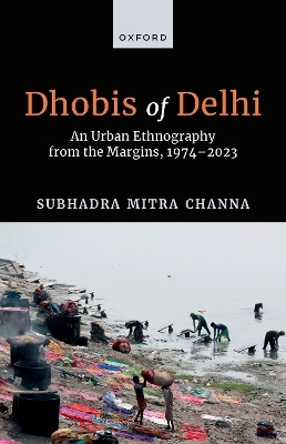 Dhobis of Delhi - Subhadra Mitra Channa