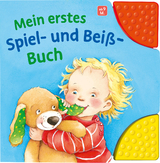 Mein erstes Spiel- und Bei&szlig;-Buch - Regina Schwarz