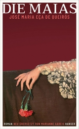 Die Maias - Jos&eacute; Maria E&ccedil;a de Queir&oacute;s