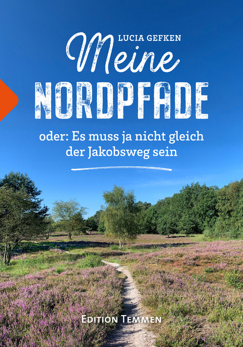 Meine Nordpfade - Lucia Gefken