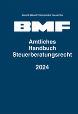 Amtliches Handbuch Steuerberatungsrecht 2024 - Bundesministerium der Finanzen (Deutschland)
