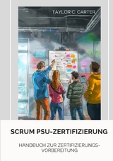 Scrum PSU-Zertifizierung - Taylor C. Carter