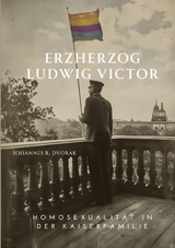 Erzherzog Ludwig Victor - Johannes B. Dvorak