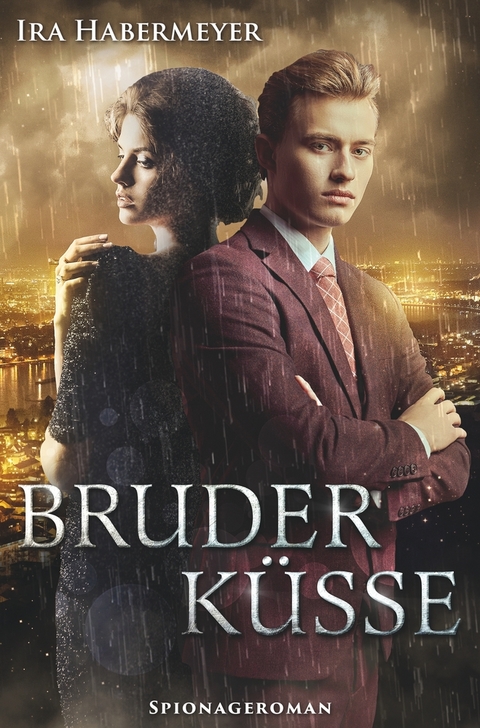 Bruderk&uuml;sse - Ira Habermeyer