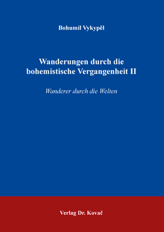 Wanderungen durch die bohemistische Vergangenheit II