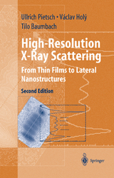 High-Resolution X-Ray Scattering - Pietsch, Ullrich; Holy, Vaclav; Baumbach, Tilo