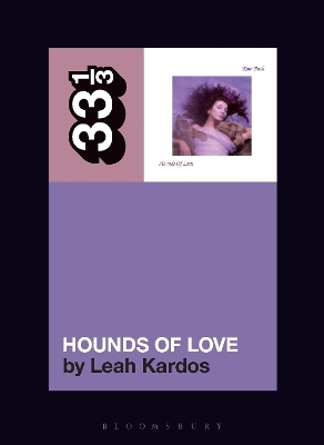 Kate Bush's Hounds Of Love - Dr. Leah Kardos