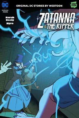 Zatanna & The Ripper Volume Four - Sarah Dealy,  Syro