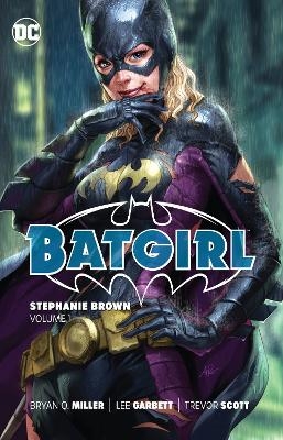 Batgirl: Stephanie Brown Vol. 1 - Bryan Q. Miller, Pere Perez