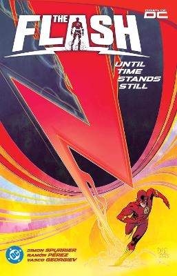 The Flash Vol. 2: Until Time Stands Still - Simon Spurrier