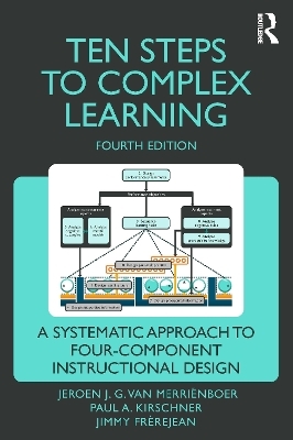 Ten Steps to Complex Learning - Jeroen J. G. van Merri&euml;nboer, Paul A. Kirschner, Jimmy Fr&egrave;rejean