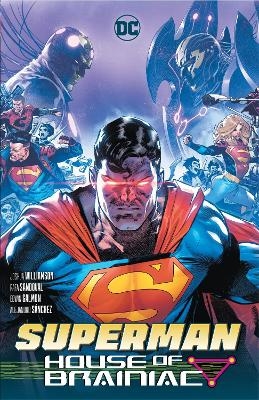 Superman: House of Brainiac - Joshua Williamson, Rafael Blanco